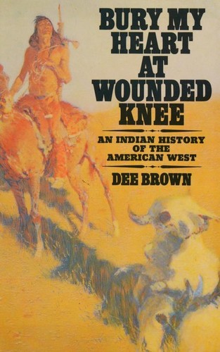 Dee Brown: Bury My Heart at Wounded Knee (1972, Book Club Associates)