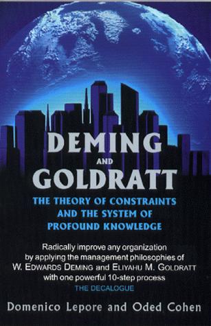 Domenico Lepore, Oded Cohen: Deming and Goldratt (Paperback, 1999, North River Press)