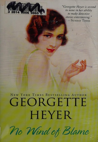 Georgette Heyer: No wind of blame (2009, Sourcebooks Landmark)