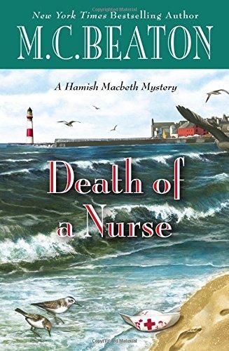 M. C. Beaton: Death of a Nurse (2016)