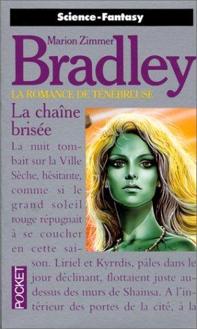 Marion Zimmer Bradley: La Chaîne brisée (French language, 1989)