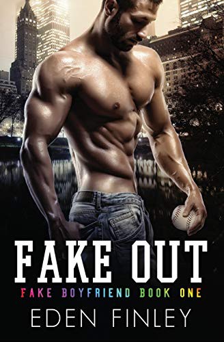 Eden Finley, Book Cover by Design, Kelly Hartigan: Fake Out (Paperback, 2018, Independently Published, Independently published)
