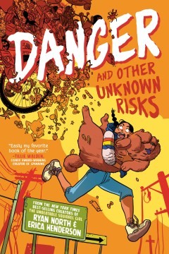 Danger and Other Unknown Risks (2023, Penguin Young Readers Group)