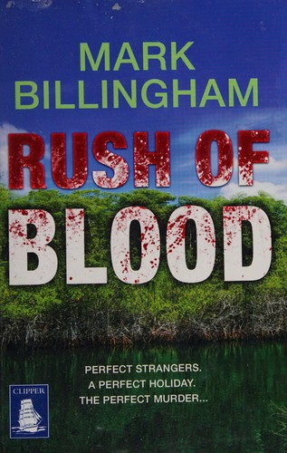 Mark Billingham: Rush of blood (2012, Clipper Large Print)