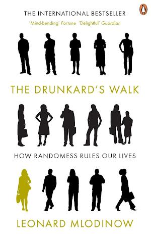 Leonard Mlodinow: The Drunkard's Walk (EBook, 2009, Penguin Group UK)