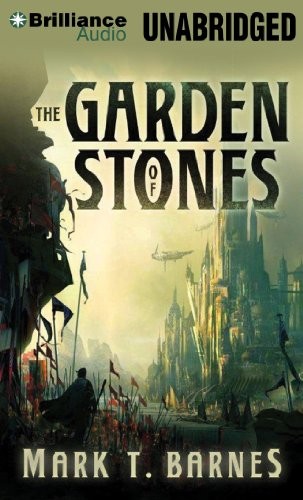 Mark T. Barnes: The Garden of Stones (AudiobookFormat, 2013, Brilliance Audio)
