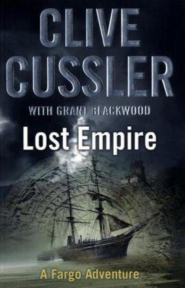 Clive Cussler: Lost Empire (Paperback, 2010, Michael Joseph / Penguin)