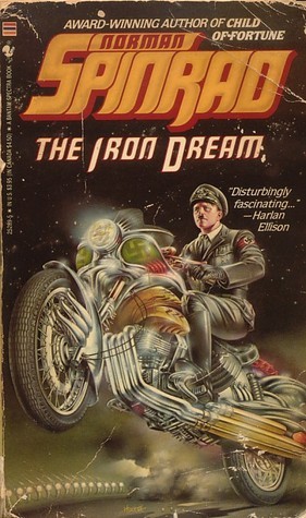 Disch, Thomas M.: Iron Dream,the (Paperback, 1986, Spectra)