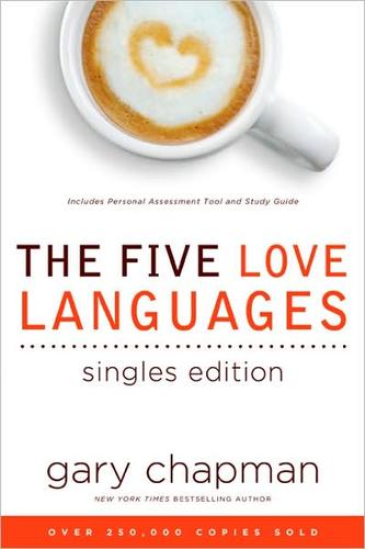 Gary D. Chapman, Gary Chapman, Gary D. Chapman, Gary Chapman: The Five Love Languages (Paperback, 2009, Northfield Publishing)