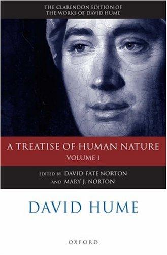 Ernest C. Mossner, David Hume: David Hume: A Treatise of Human Nature Volume 1 (2007, Oxford University Press, USA)