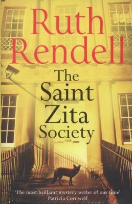 Ruth Rendell: The Saint Zita Society (2012, Cornerstone)