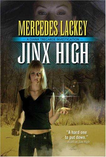 Mercedes Lackey: Jinx High (Paperback, 2006, Tor Books)