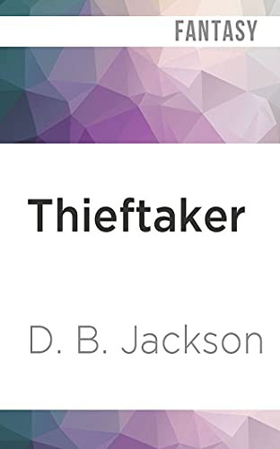 Jonathan Davis, D. B. Jackson: Thieftaker (AudiobookFormat, 2021, Audible Studios on Brilliance Audio)