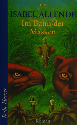 Isabel Allende: Im Bann der Masken (German language, 2007, Dt. Taschenbuch-Verl.)