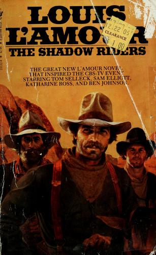 Louis L'Amour: The Shadow riders (1982, Bantam Books)