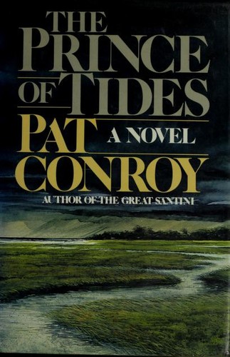 Pat Conroy: The prince of tides (Hardcover, 1986, Houghton Mifflin)