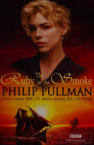 Philip Pullman: The ruby in the smoke (2006, Scholastic)