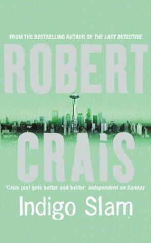 Robert Crais: Indigo Slam (Elvis Cole Novels) (Paperback, Orion mass market paperback)