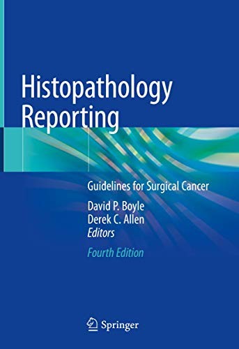 Derek C. Allen, David P. Boyle: Histopathology Reporting (Hardcover, 2020, Springer)