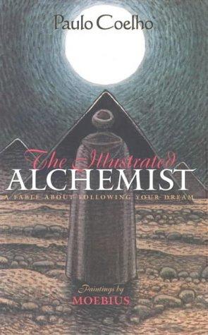 Paulo Coelho: The illustrated Alchemist (1998, HarperFlamingo)