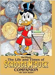 Don Rosa: The Life and Times of Scrooge McDuck Companion (2010, Boom Studios)