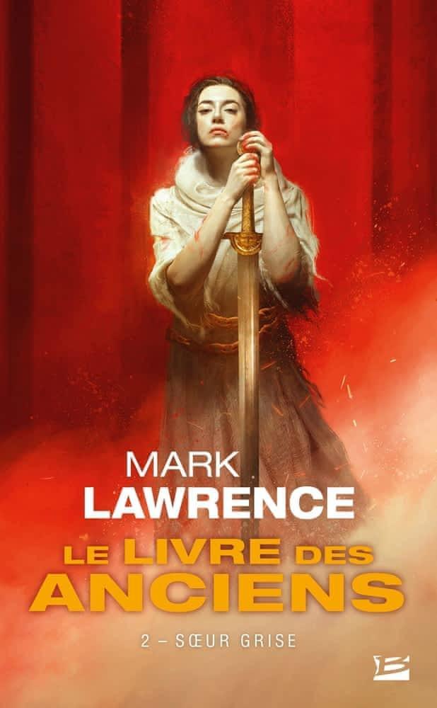 Mark Lawrence: Sœur Grise (French language, Bragelonne)