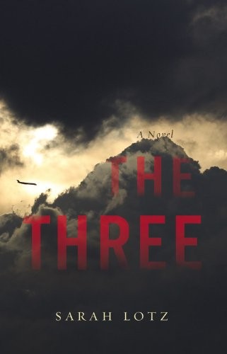 Sarah Lotz: The Three (AudiobookFormat, 2014, Little, Brown & Company)