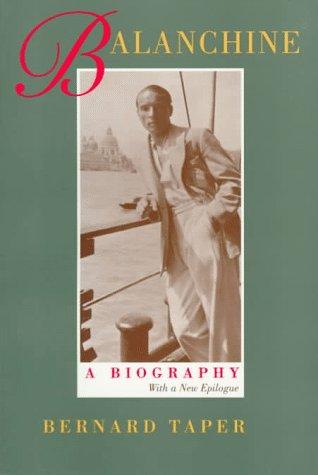 Bernard Taper: Balanchine (Paperback, 1996, University of California Press)