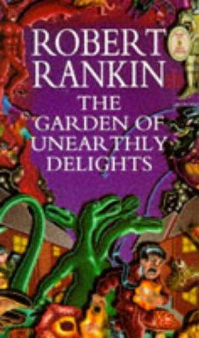 Rankin: A Garden of Unearthly Delights (Paperback, 2000, Transworld)
