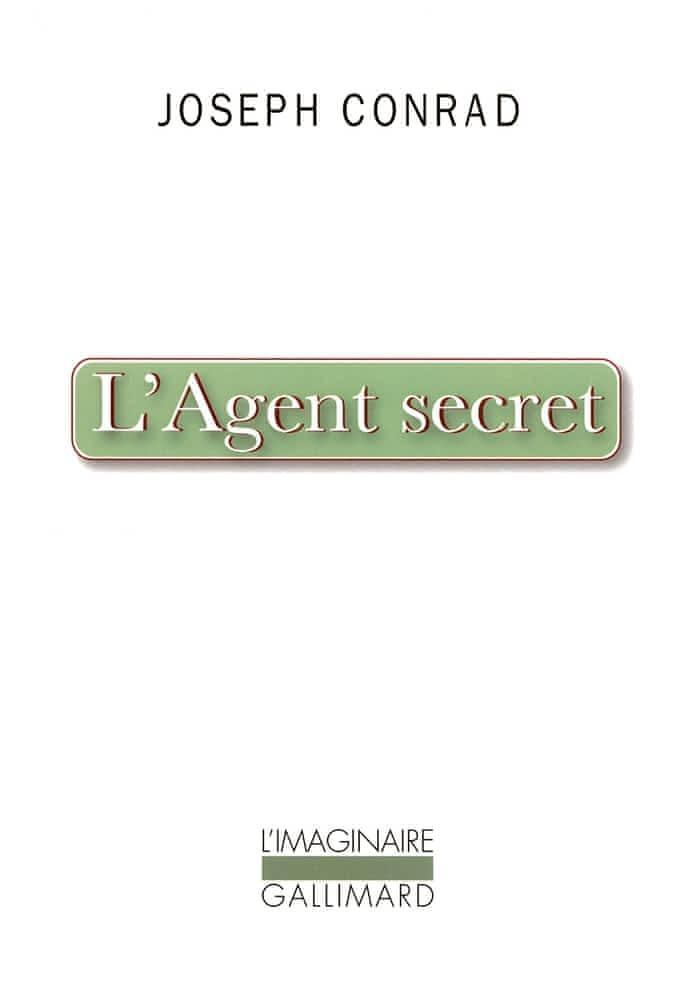 Joseph Conrad: L'agent secret : simple récit (2008, Éditions Gallimard)