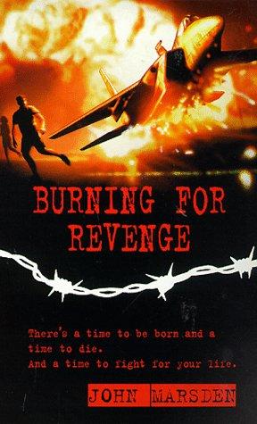 John Marsden: Burning for revenge (Paperback, 2003, Macmillan Children's Books)