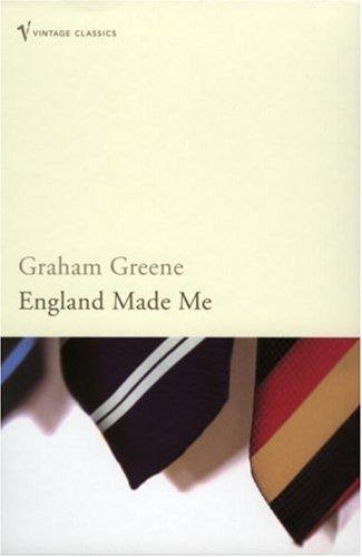 Graham Greene: England Made Me (2001, VINTAGE (RAND))