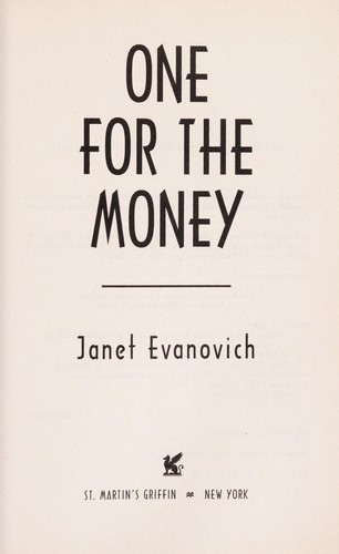 Janet Evanovich: One for the money (2011, St. Martin's Griffin)