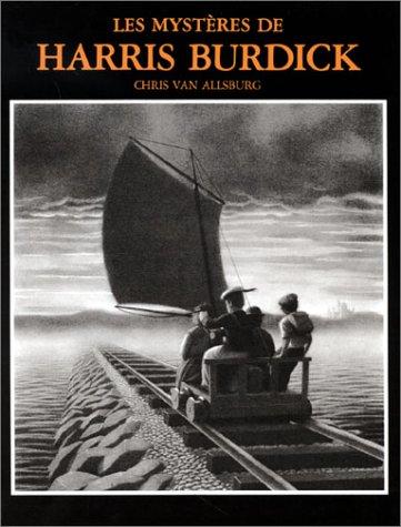 Chris Van Allsburg: Les mystères de Harris Burdick (Hardcover, 1982, Ecole des loisirs)