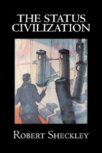 Robert Sheckley: The Status Civilization (Paperback, 2007, Aegypan)