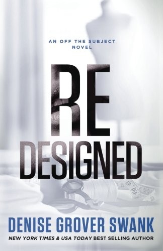 Denise Grover Swank: Redesigned (Paperback, 2013, CreateSpace, Createspace Independent Publishing Platform)