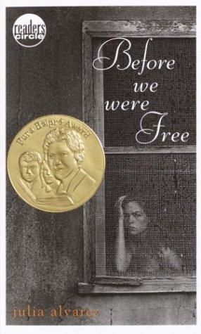 Julia Alvarez: Before We Were Free (Readers Circle) (2004, Laurel Leaf)