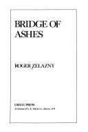 Roger Zelazny: Bridge of ashes (1979, Gregg Press)