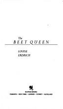 Louise Erdrich: The beet queen (Paperback, 1987, Bantam Books)