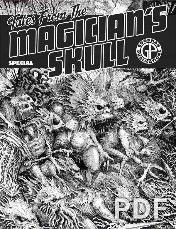 James Enge, Howard Andrew Jones, Bill Ward, John C. Hocking, Aeryn Rudel, Chris Willrich, C.L. Werner: Tales From the Magician's Skull (EBook, 2021, Goodman Publications)