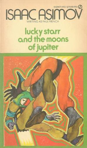Isaac Asimov: Lucky Starr and the Moons of Jupiter (Paperback, 1977, Signet)