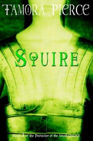 Tamora Pierce: Squire (2004, Random House Books for Young Readers)