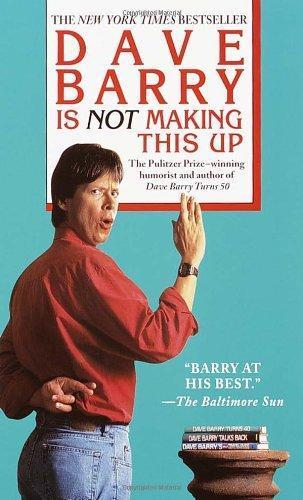 Dave Barry: Dave Barry Is Not Making This Up (2001)