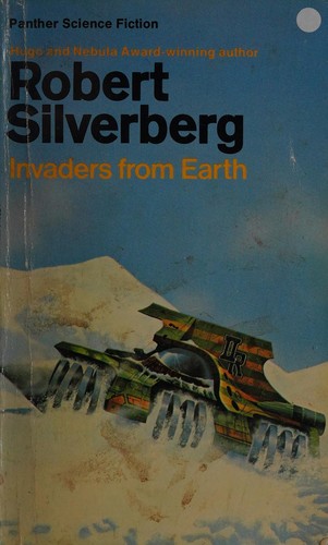 Robert Silverberg: Invaders from earth (1979, Panther)