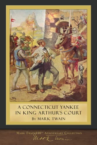 Mark Twain: A Connecticut Yankee in King Arthur's Court (Paperback, 2018, MiraVista Interactive, SeaWolf Press)