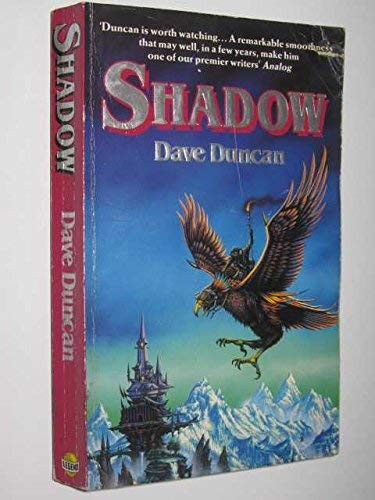 Dave Duncan: Shadow. (1989, Arrow)