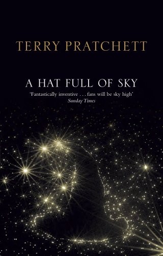 Terry Pratchett: A Hat Full of Sky (Paperback, 2008, Corgi Books)