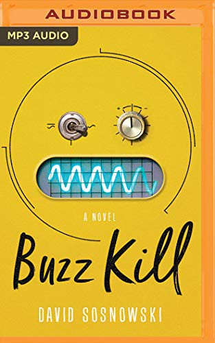 Lauren Ezzo, David Sosnowski: Buzz Kill (AudiobookFormat, 2020, Brilliance Audio)