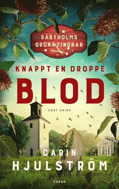 Carin Hjulström: Knappt en droppe blod (EBook, Swedish language, 2021, Bokförlaget Forum)