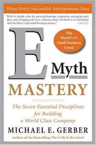 Michael E. Gerber: E-Myth Mastery (Paperback, 2007, Collins)